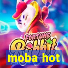 moba hot